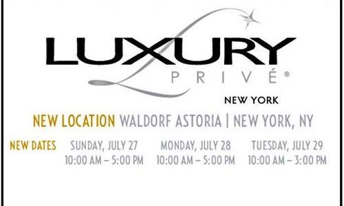 LUXURY Privé will take place from Sunday, July 27th to Tuesday, July 29th 