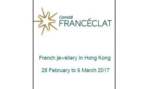 French jewellery in Hong Kong 28 February to 6 March 2017